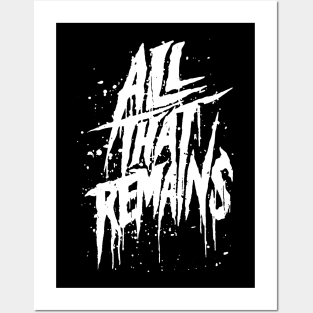 All That Remains Posters and Art